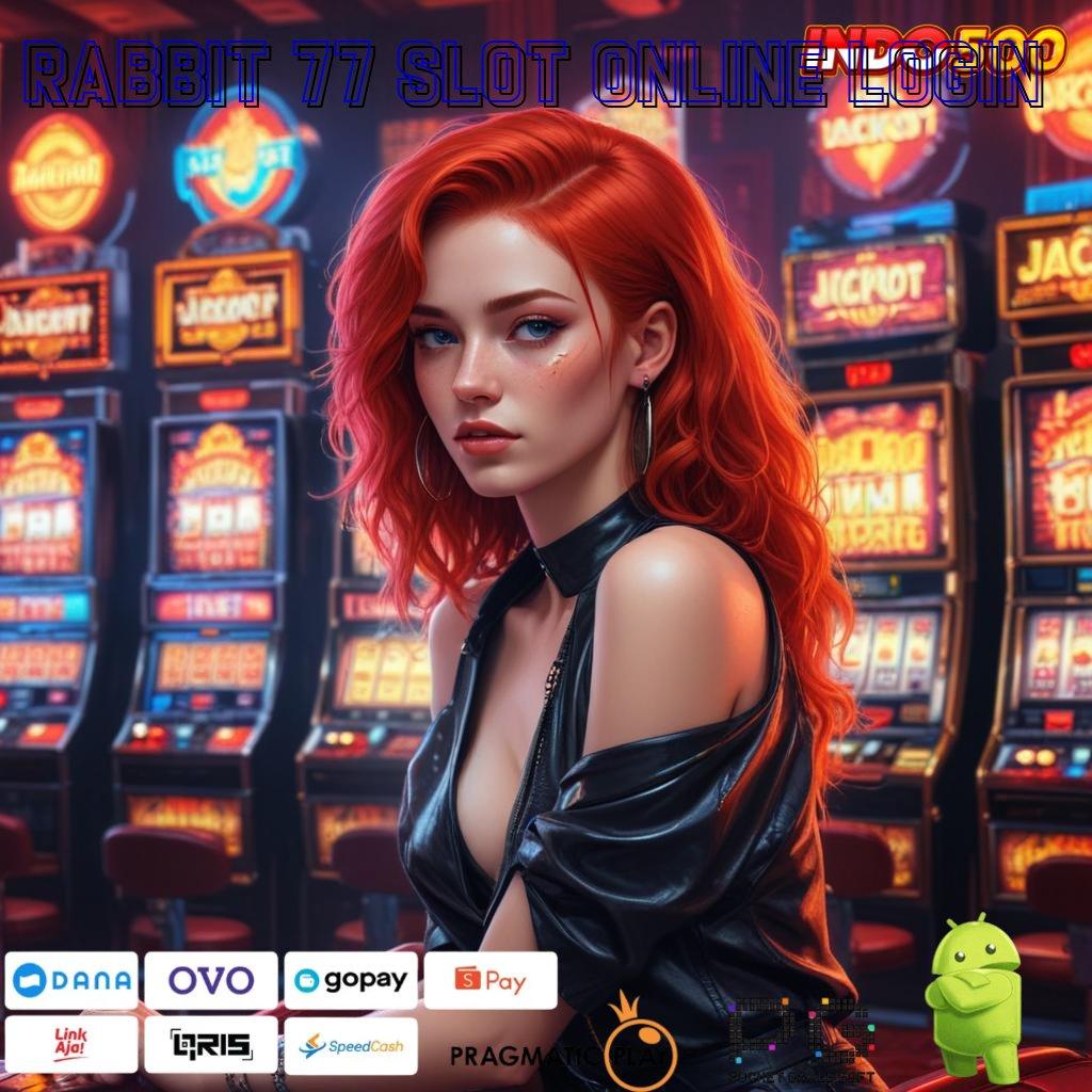 Rabbit 77 Slot Online Login