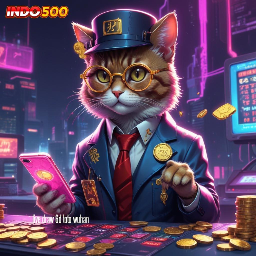 LIVE DRAW 6D TOTO WUHAN ⚌ apk slot tanpa modal