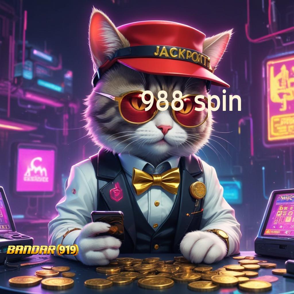 988 SPIN ✷ cepat tidak rumit langkah simple nyaman