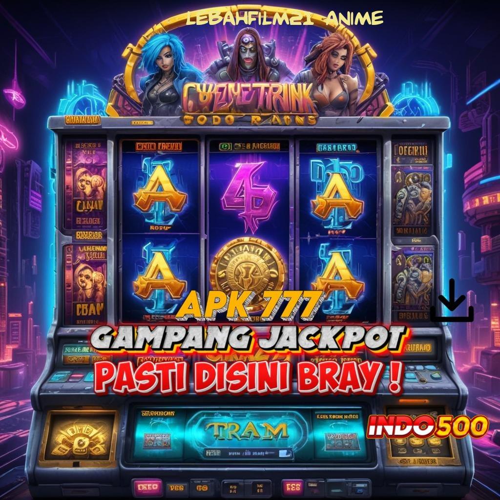 LEBAHFILM21 ANIME ➿ Deposit Linkaja 25 Ribu Apk Mod Slot Online