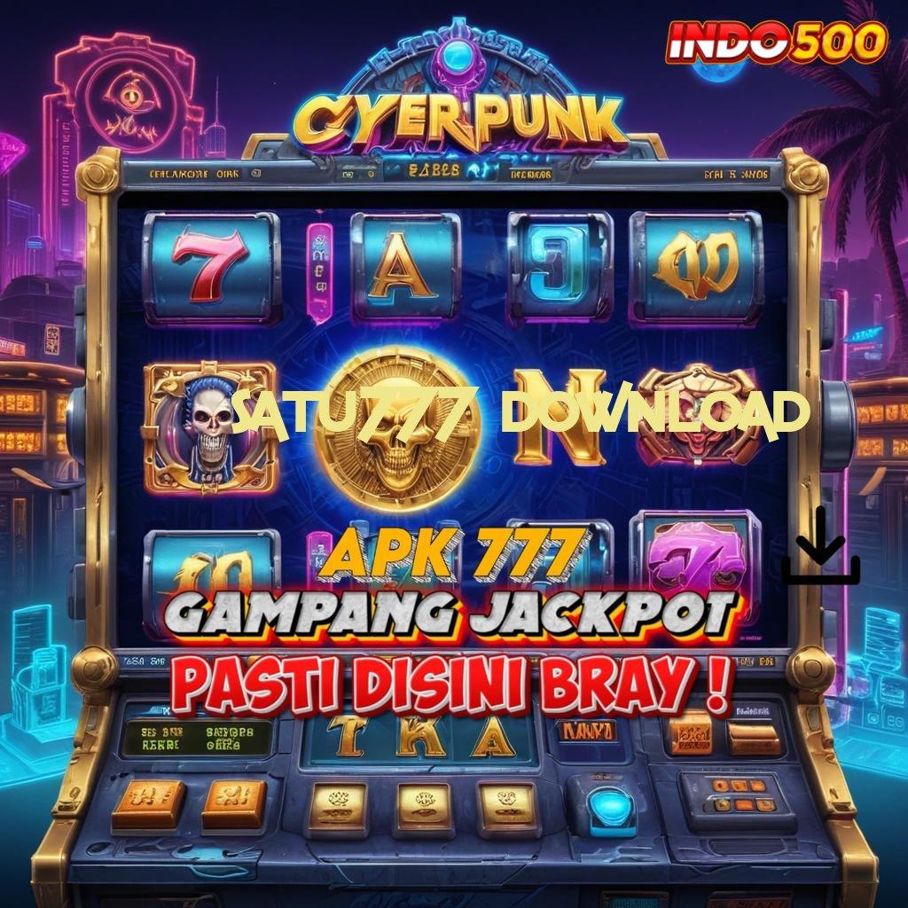 SATU777 DOWNLOAD Spin Beruntung Auto Menang Jackpot