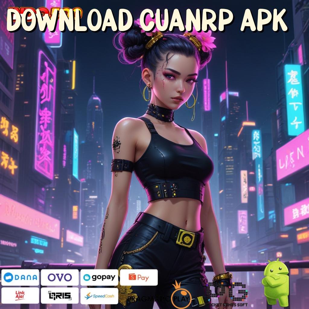 DOWNLOAD CUANRP APK Sistem Integrasi Slot Bonus Dengan Rezeki Cepat