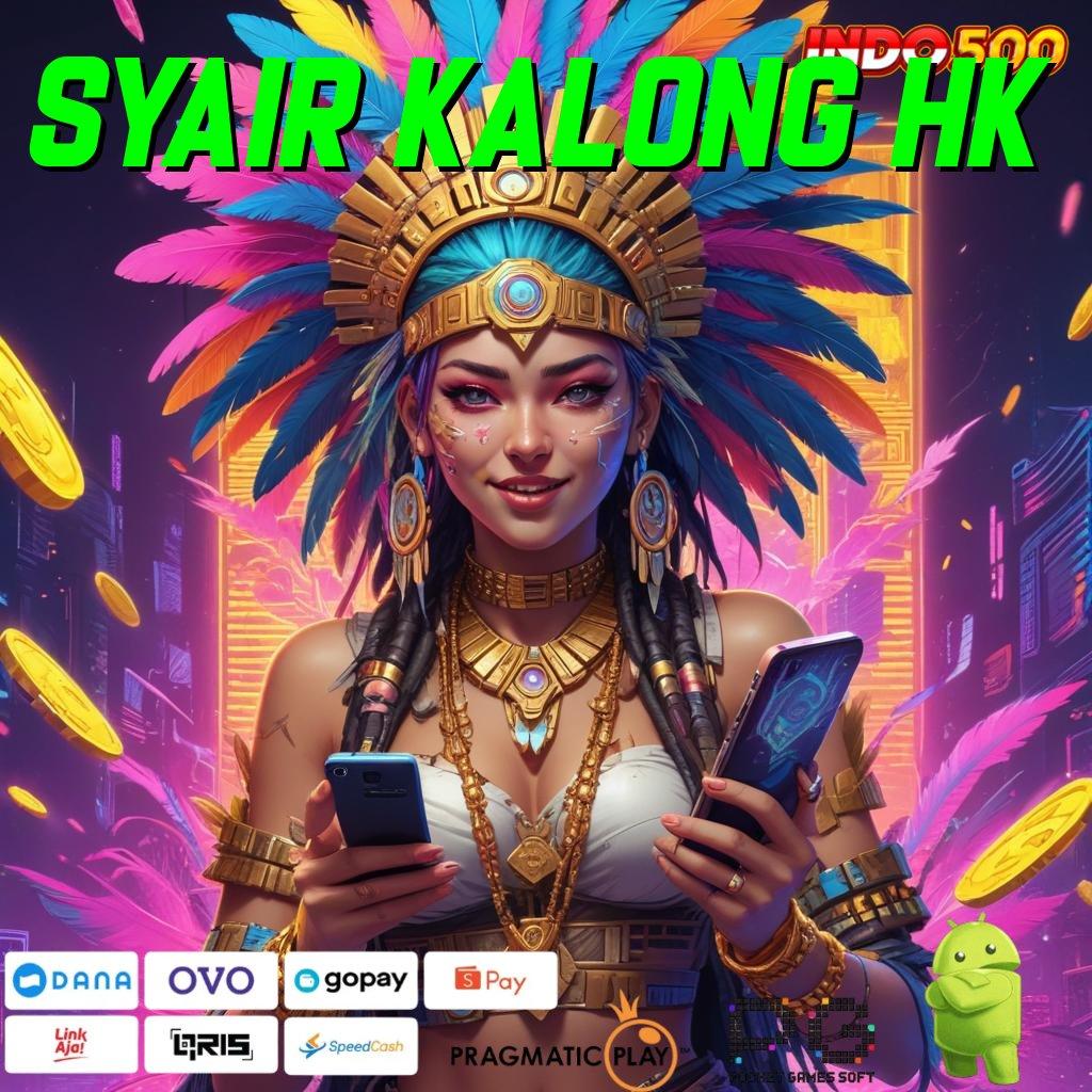 SYAIR KALONG HK situs digital dengan fitur terlengkap tahun ini