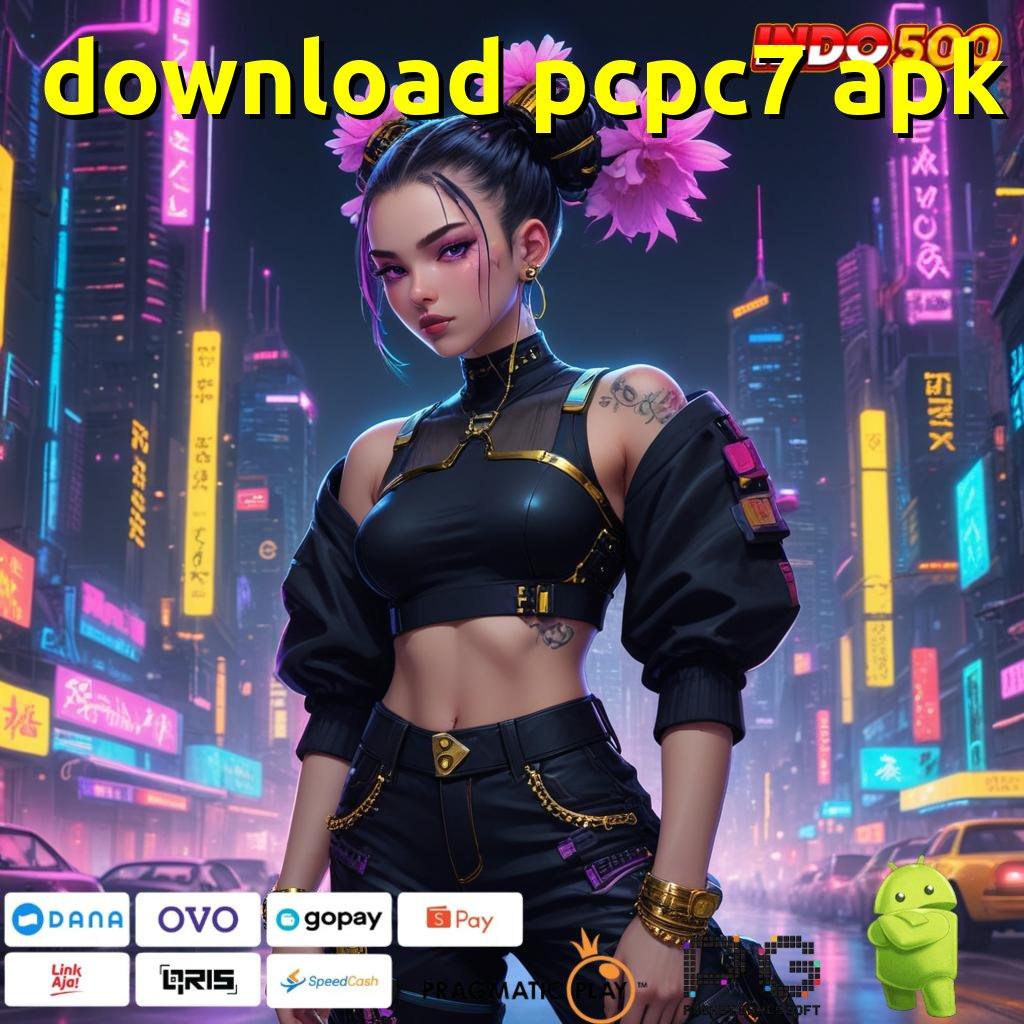 DOWNLOAD PCPC7 APK apk slot tanpa modal