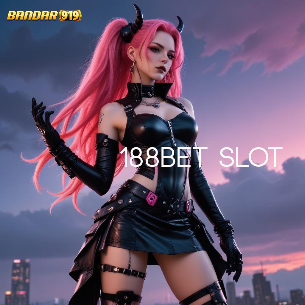 188BET SLOT , Depo Bni 5k Versi 2025 APK Slot Idr 777 Terbaru