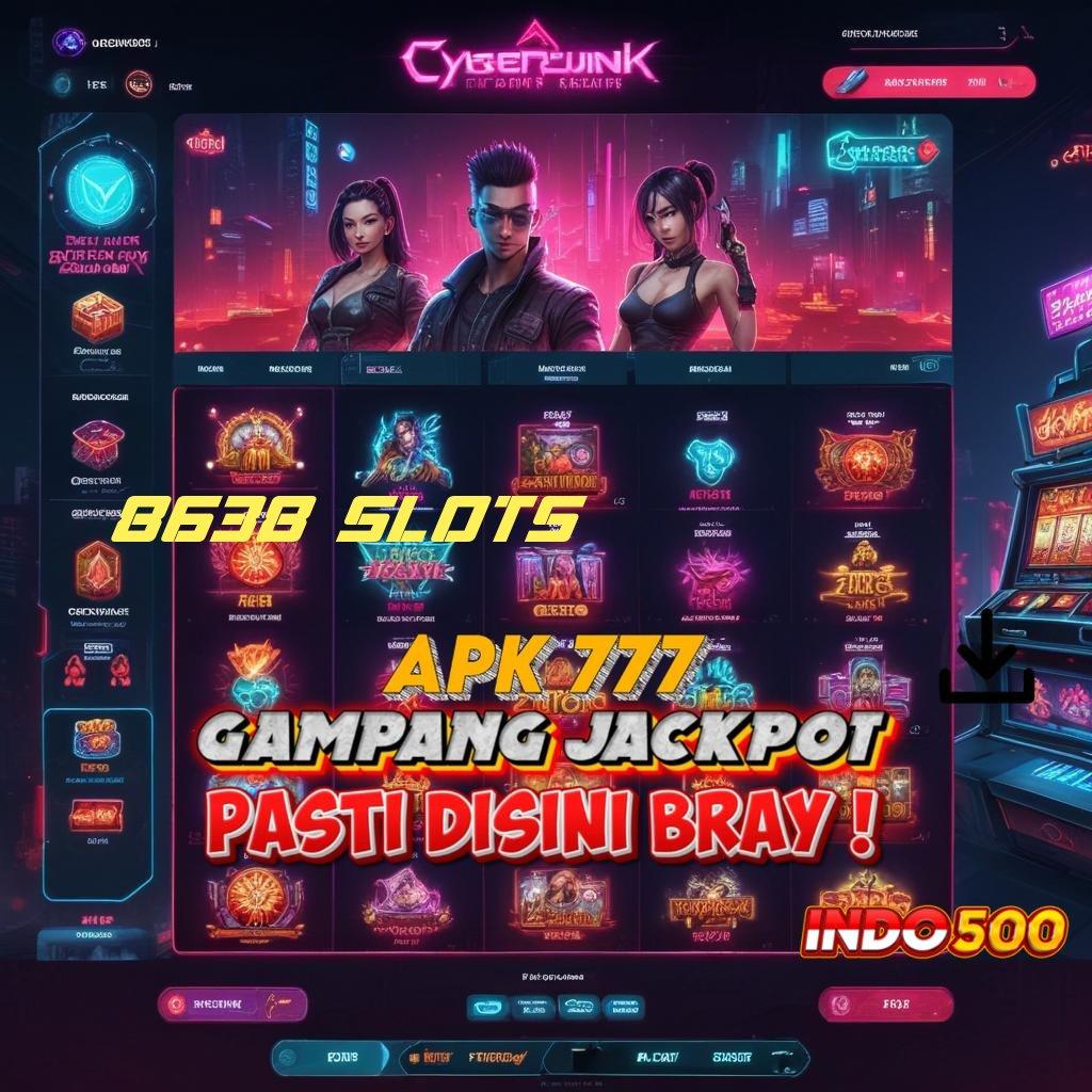 8638 SLOTS pengusaha pemula langsung auto duit