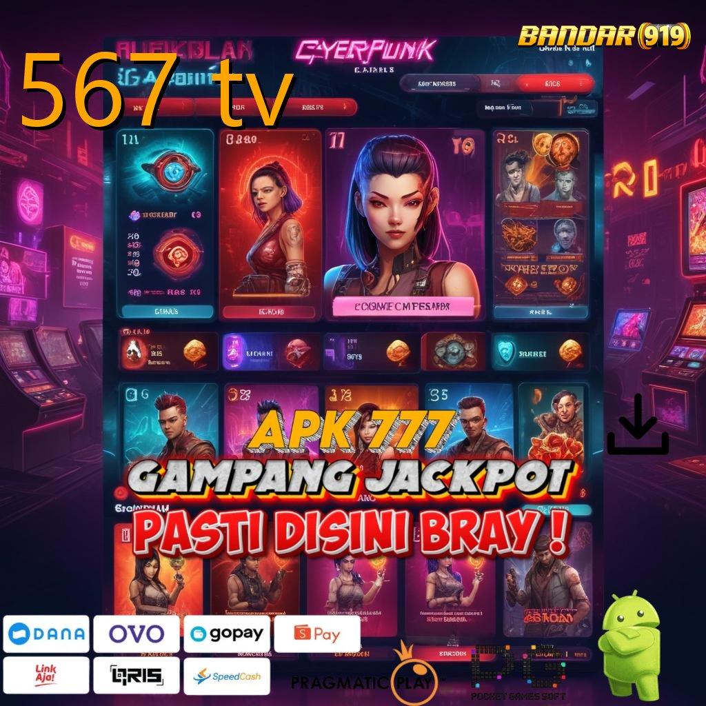 567 TV @ Gak Bakal Lose! Spin Terus, Rezeki Makin Lancar!