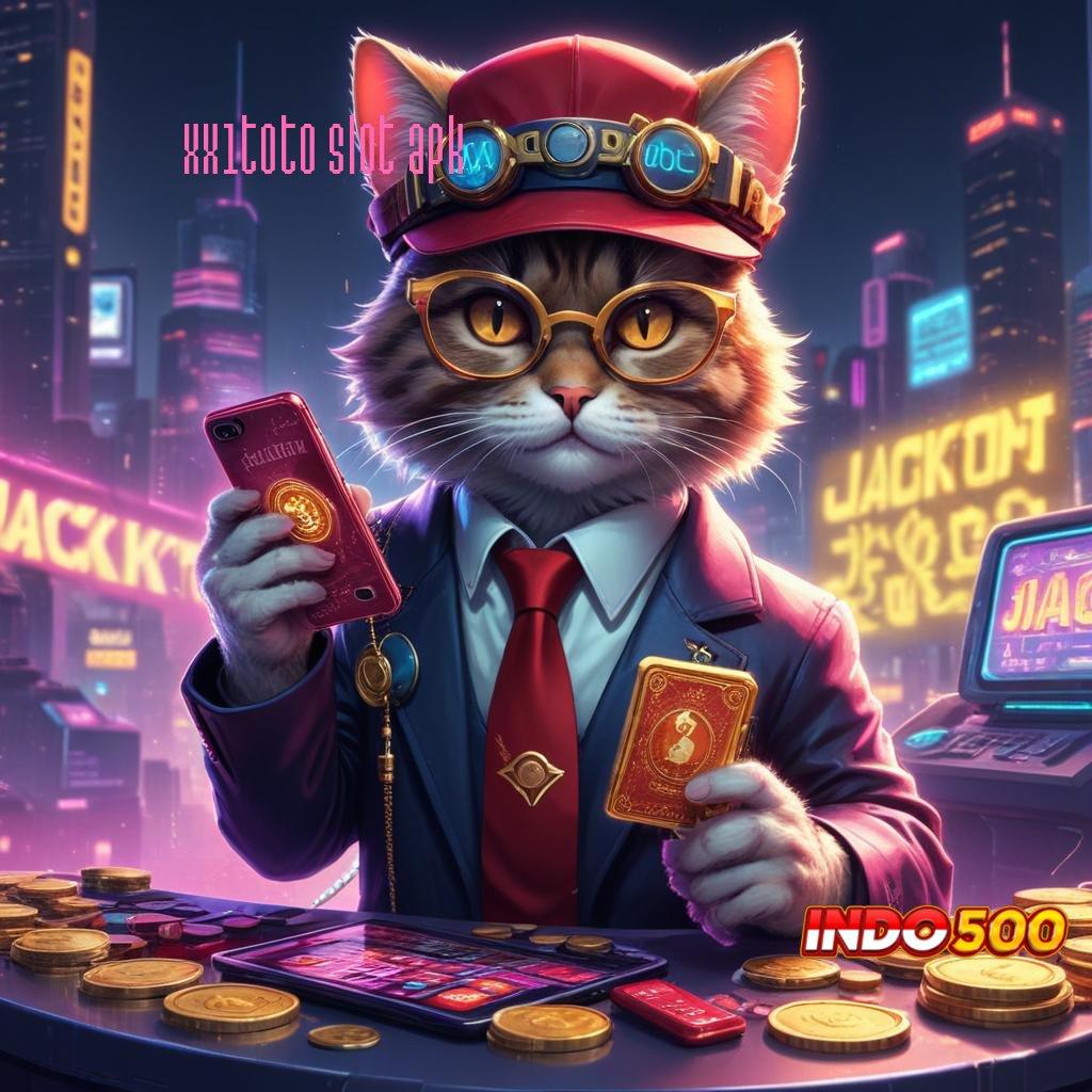 XX1TOTO SLOT APK | pelat lingkungan kerja zona titik tolak ekosistem