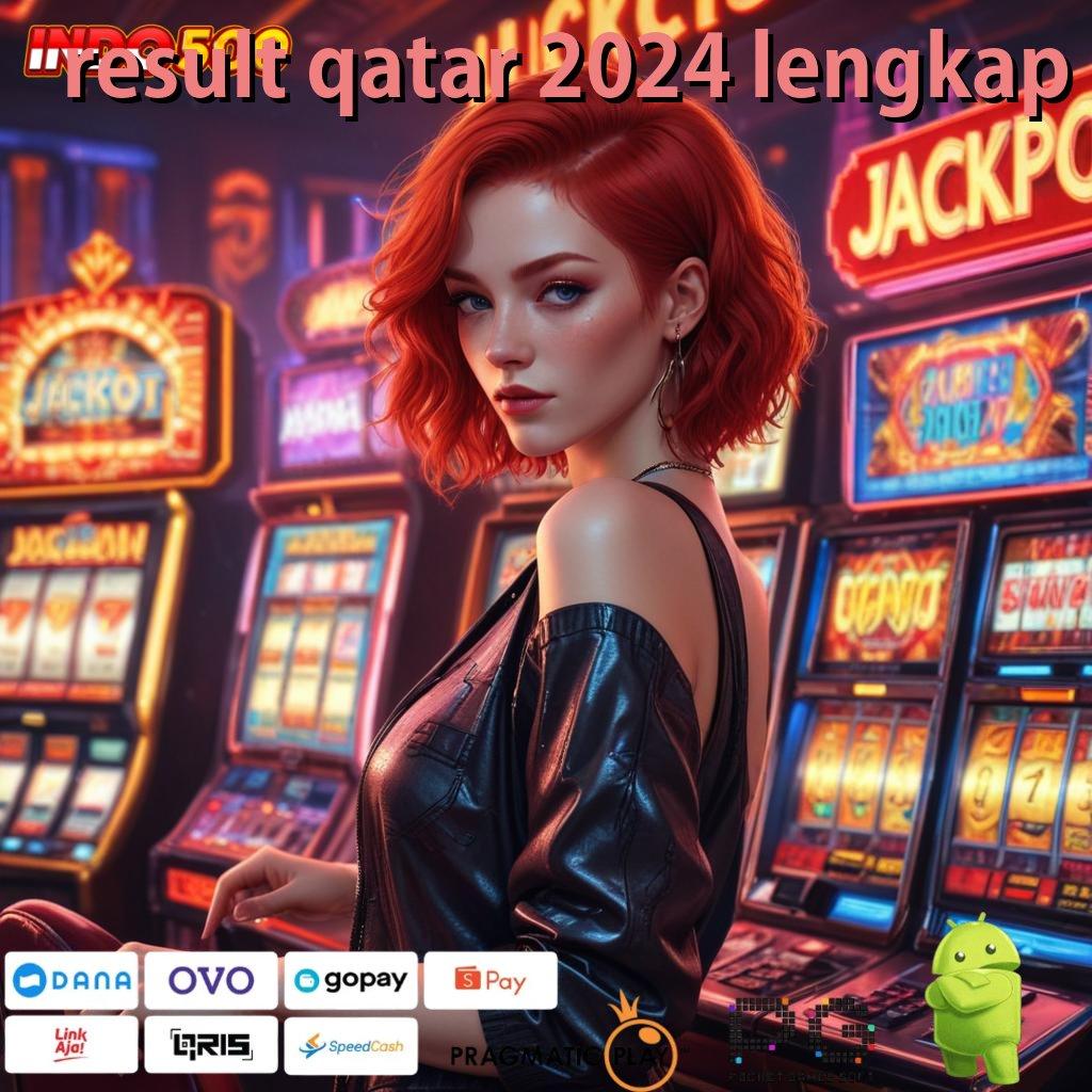 RESULT QATAR 2024 LENGKAP Langkah Efektif Menuju Cuan di Slot Thailand