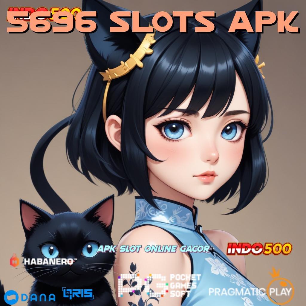 5696 Slots Apk