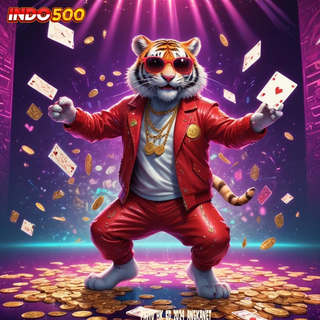 PAITO HK 6D 2024 ANGKANET Menyediakan Ratusan Game Slot Android Dengan Hadiah Uang