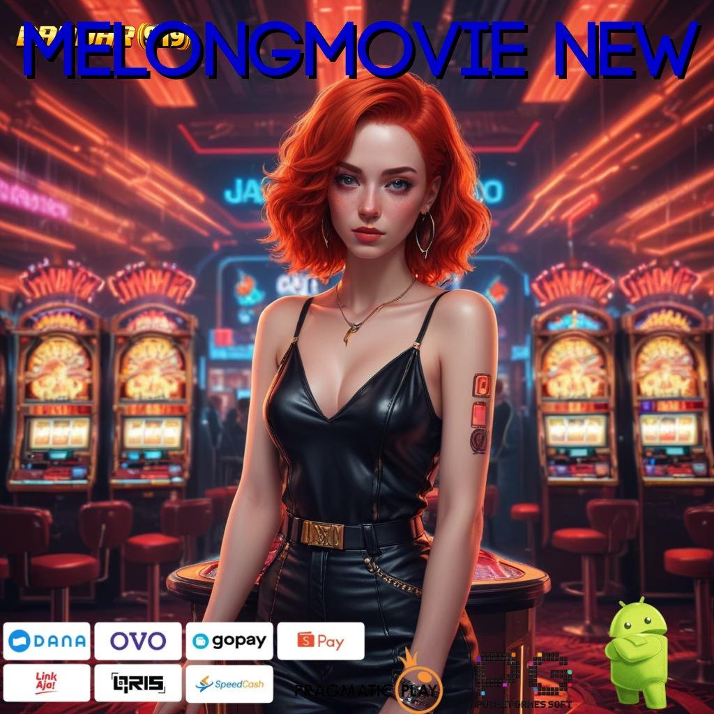 MELONGMOVIE NEW > Raih Maxwin Dengan Teknologi Baru Hari Ini