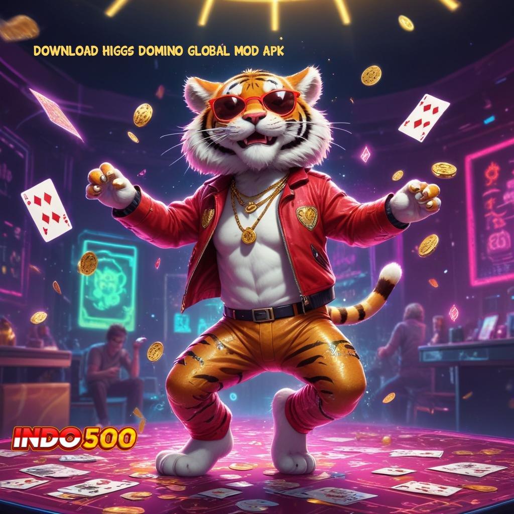 DOWNLOAD HIGGS DOMINO GLOBAL MOD APK Dp Bank Jago 20k Tata Cara Segar