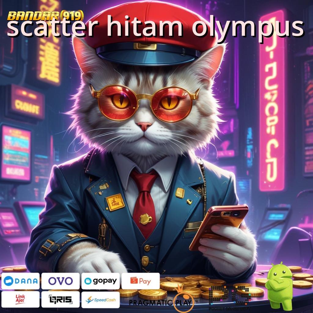 SCATTER HITAM OLYMPUS | Bebas dari Aturan Ambil Aplikasi Bermain Uang Riil Android