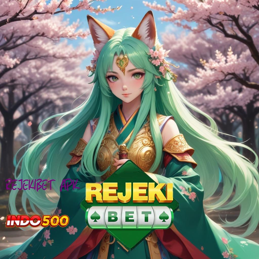 REJEKIBET APK ⚡ Event Bonus Dengan Sistem Gacor Maksimal