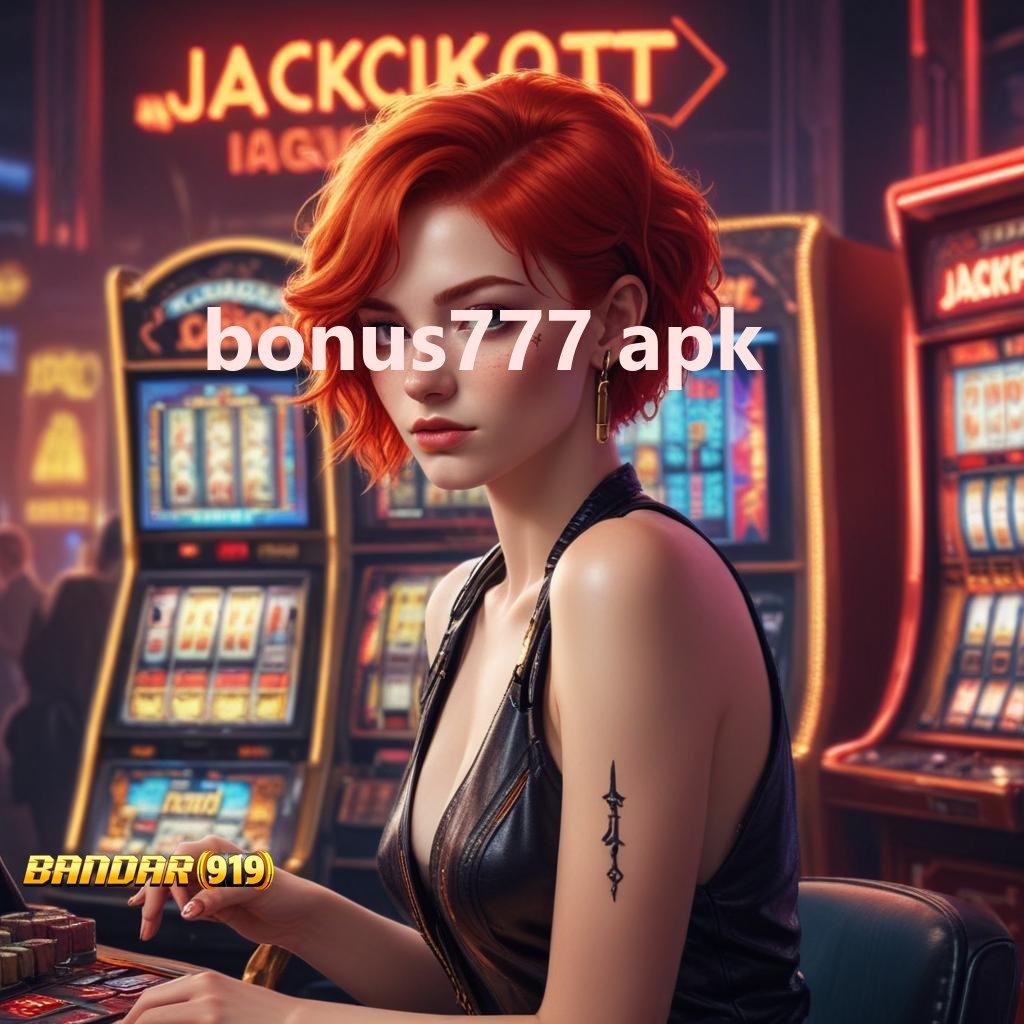 BONUS777 APK : Bundle Kesenangan Kode Hack Slot Apk