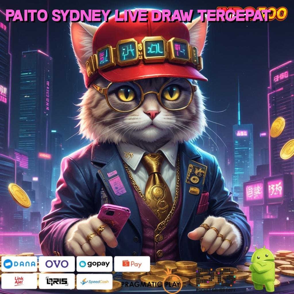 PAITO SYDNEY LIVE DRAW TERCEPAT situs ngehits