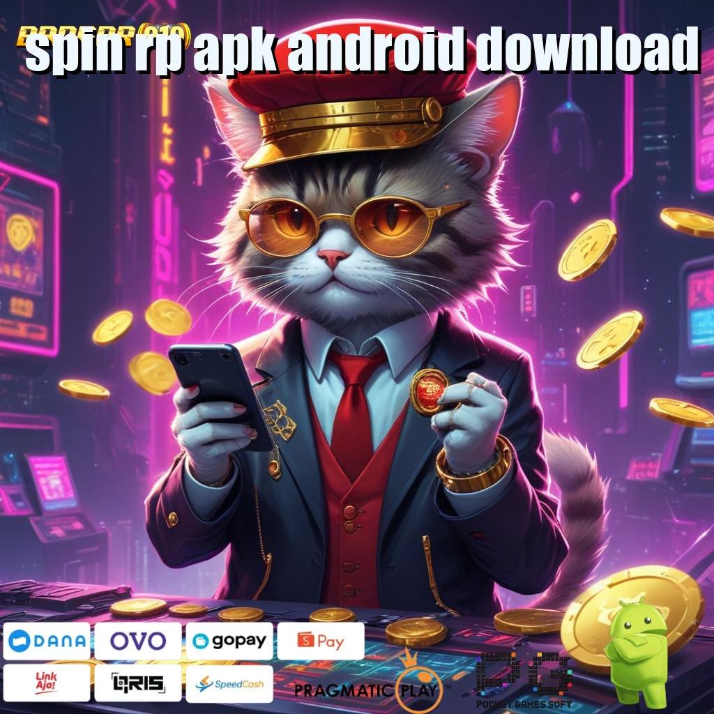 SPIN RP APK ANDROID DOWNLOAD : cuan maksimal dengan langkah cepat dan optimal tanpa ribet