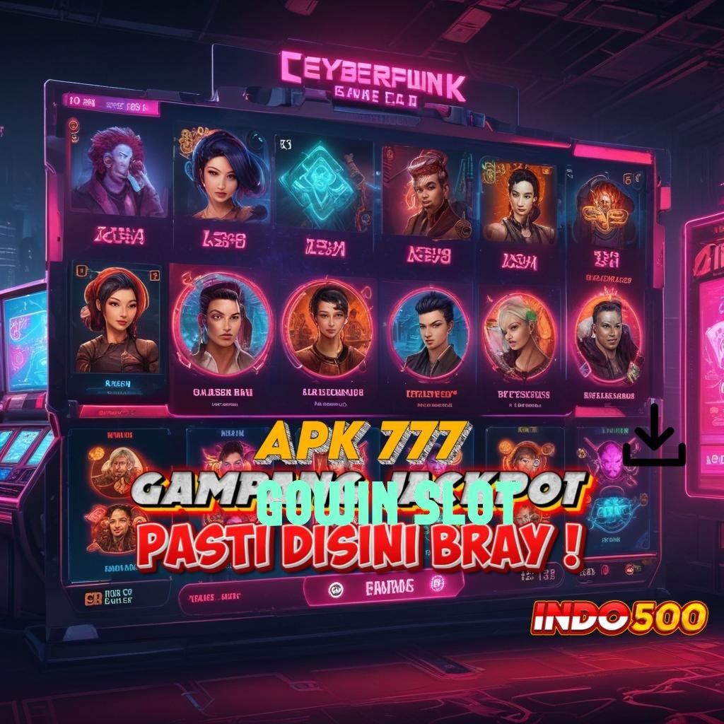 GOWIN SLOT baru ambisi akhir