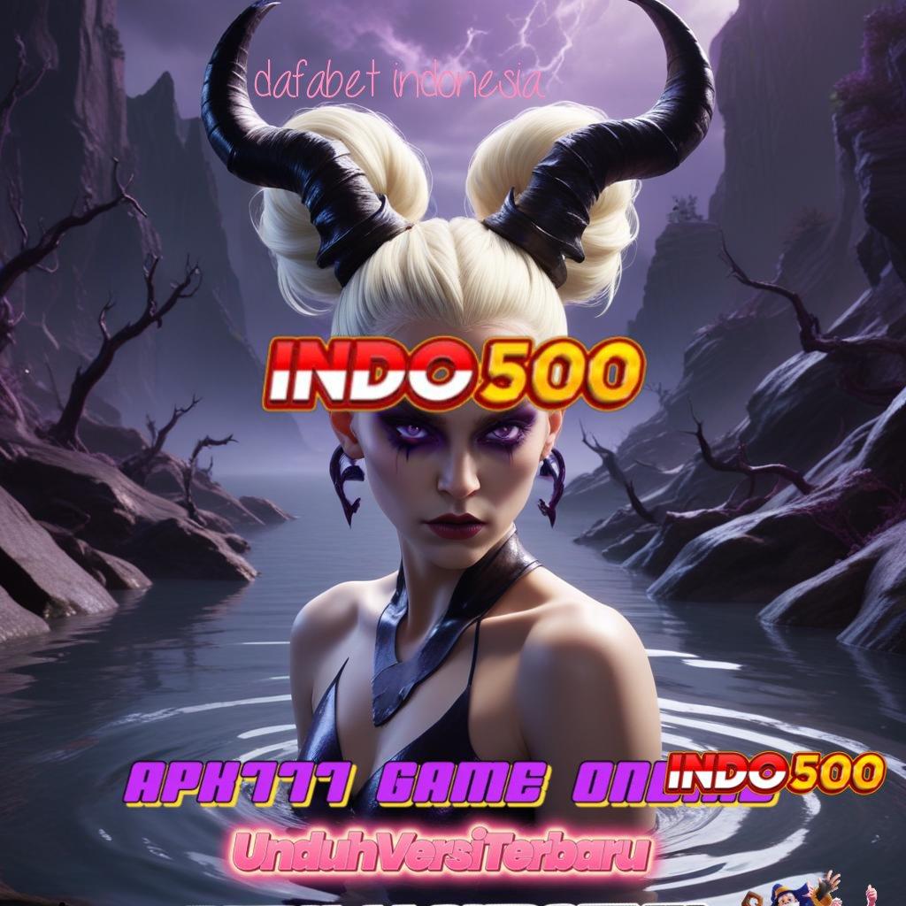 DAFABET INDONESIA ⚡ Depo Dana 5k Newbie 100 Bonus Tanpa IP