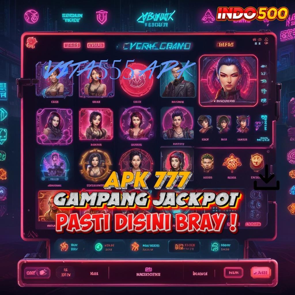 VITA555 APK ⇉ heylink pragmatic slot scatter dapat tanpa ribet