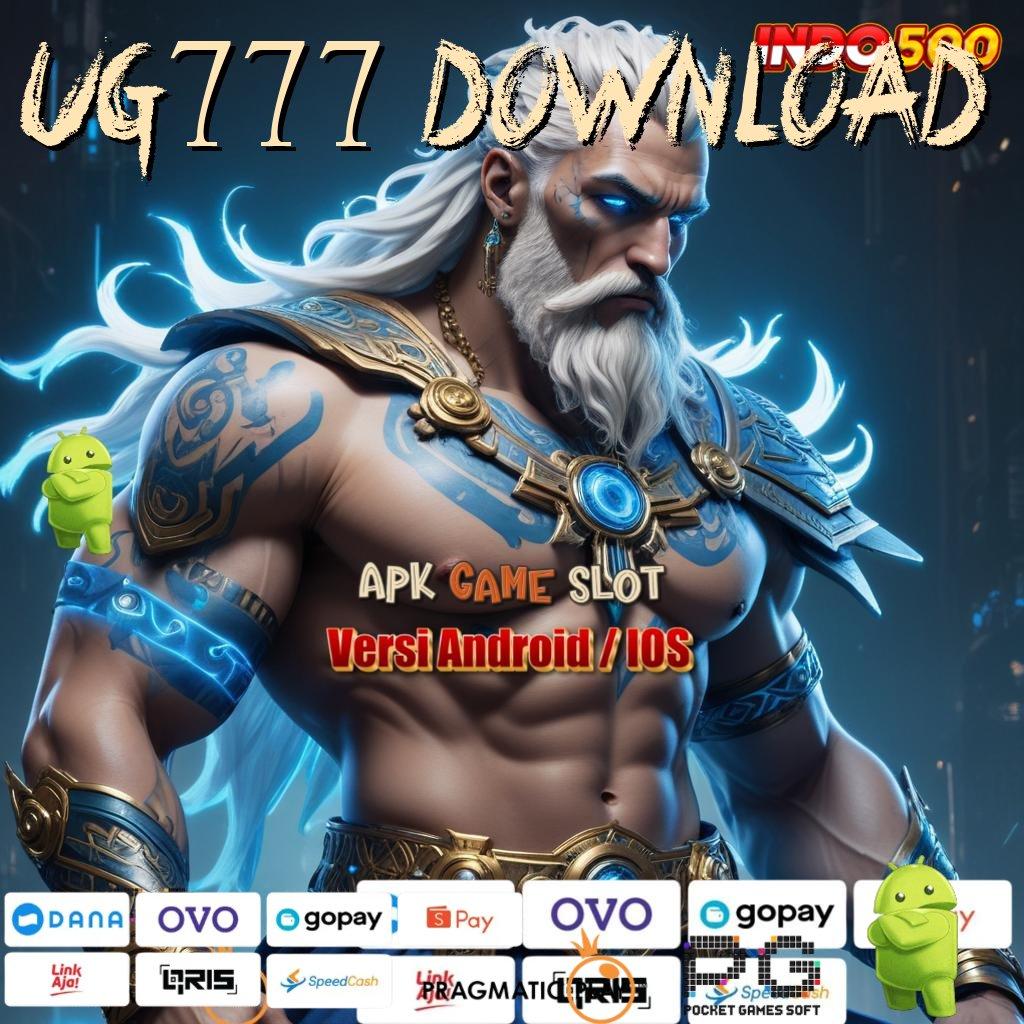 UG777 DOWNLOAD deposit mandiri proses cepat dan juara