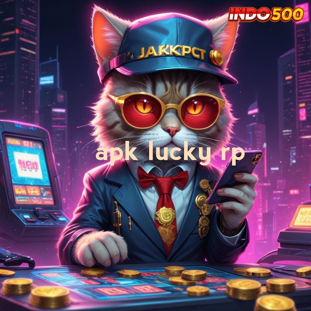 APK LUCKY RP ➤ kaya pasti gabung portal kreatif terpercaya