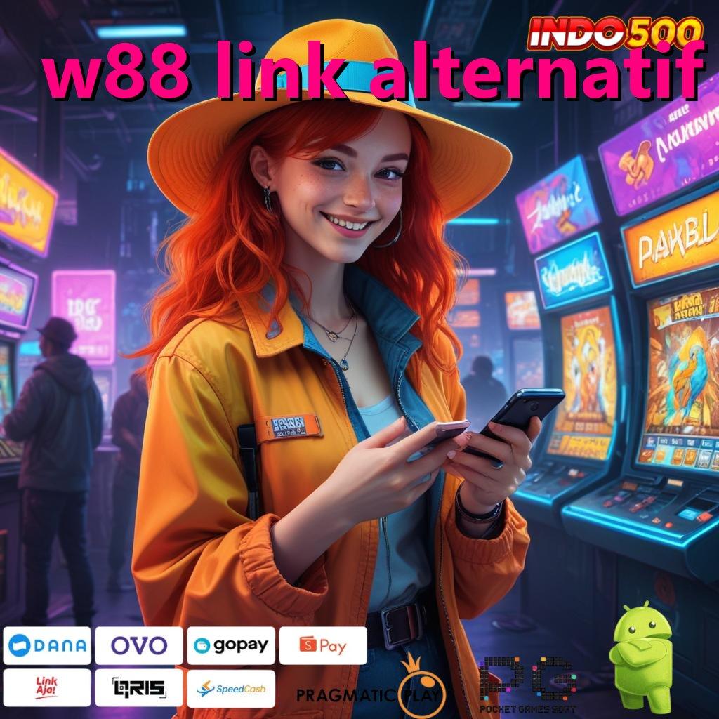 W88 LINK ALTERNATIF Fitur Inovatif Bonus Besar Tanpa Hambatan