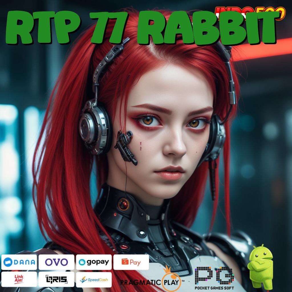 RTP 77 RABBIT Versi Baru Jalur Keberuntungan