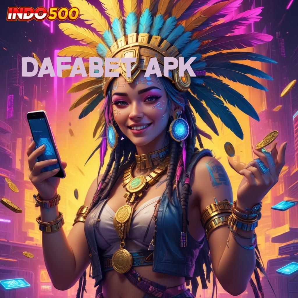 DAFABET APK juara maxwin raih dengan mudah