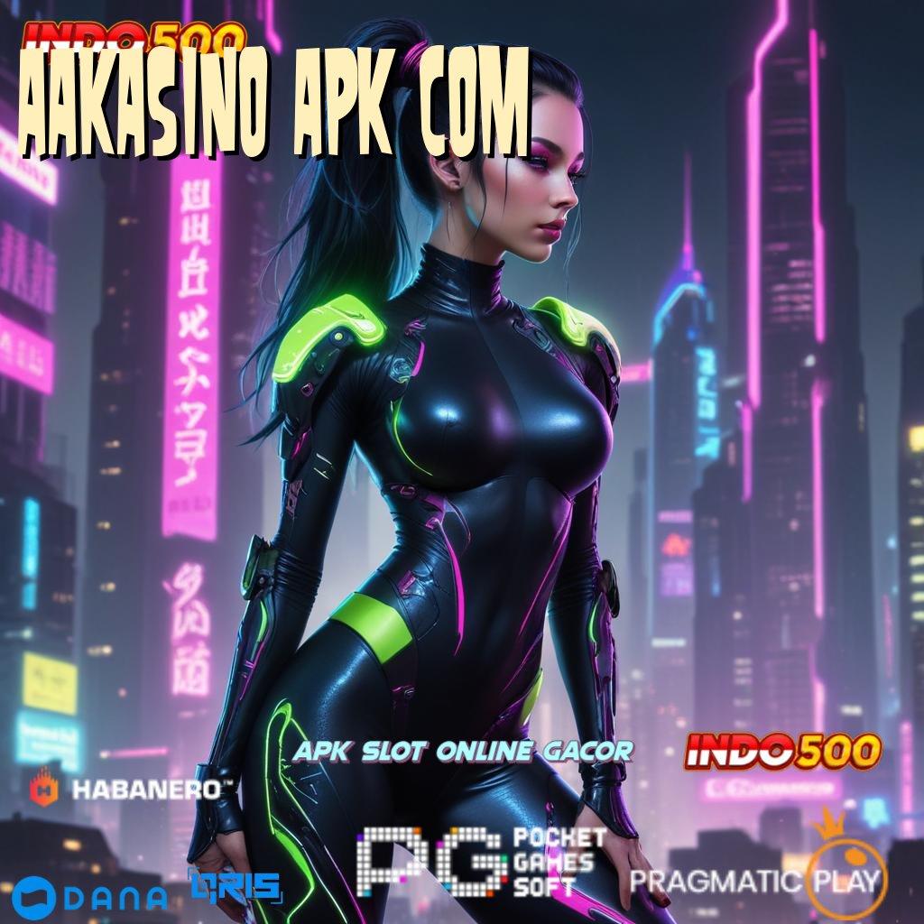 AAKASINO APK COM ➜ bersiap untuk tantangan