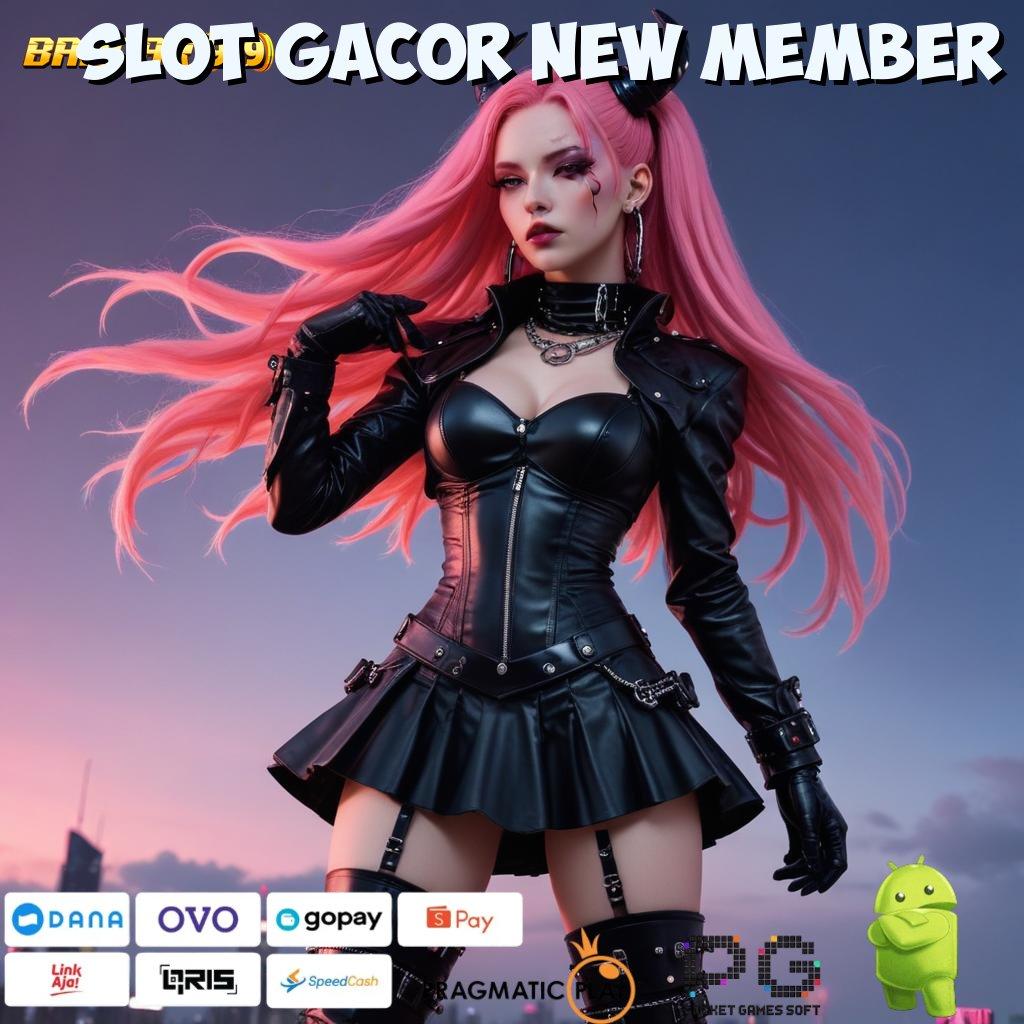 SLOT GACOR NEW MEMBER @ memasok keuntungan jackpot gampang didapat hari ini