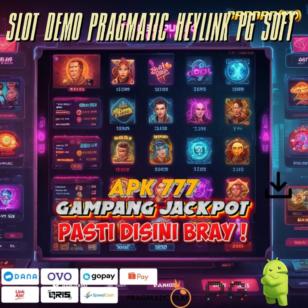 SLOT DEMO PRAGMATIC HEYLINK PG SOFT # Implementasikan Strategi Auto Menang Terus