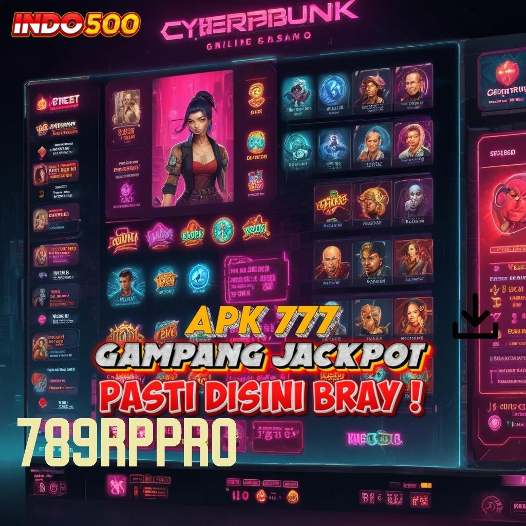 789RPPRO ⇉ Spin Paling Semangat Versi Thailand