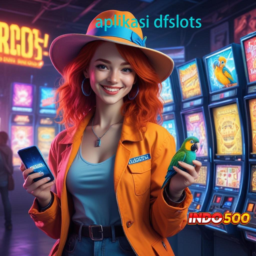 APLIKASI DFSLOTS ⚌ Deposit Singkat Setoran Dengan Nominal Yang Rendah