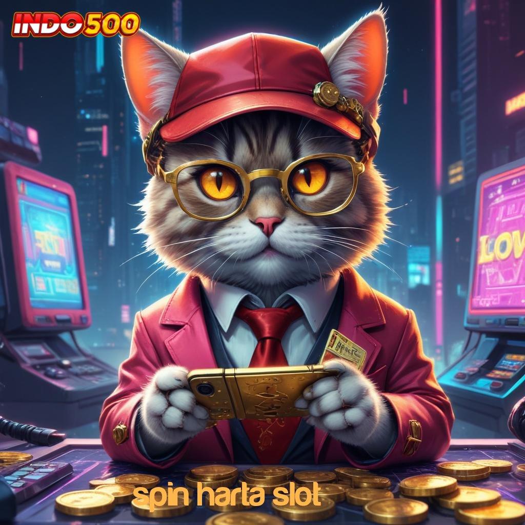 SPIN HARTA SLOT ➿ berjalan tanpa halangan