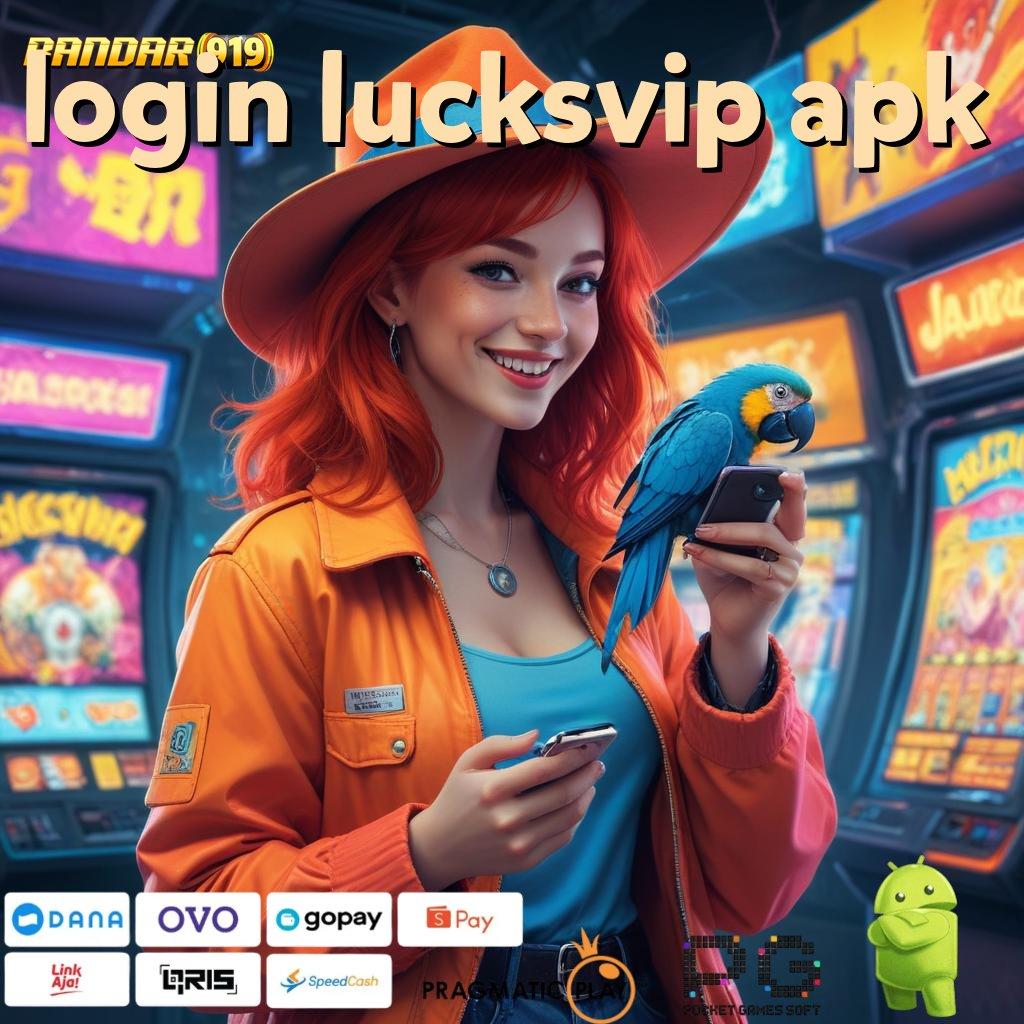 LOGIN LUCKSVIP APK # Amandemen Dahsyat Download Slot Gacor 777 Apk untuk Android & iOS