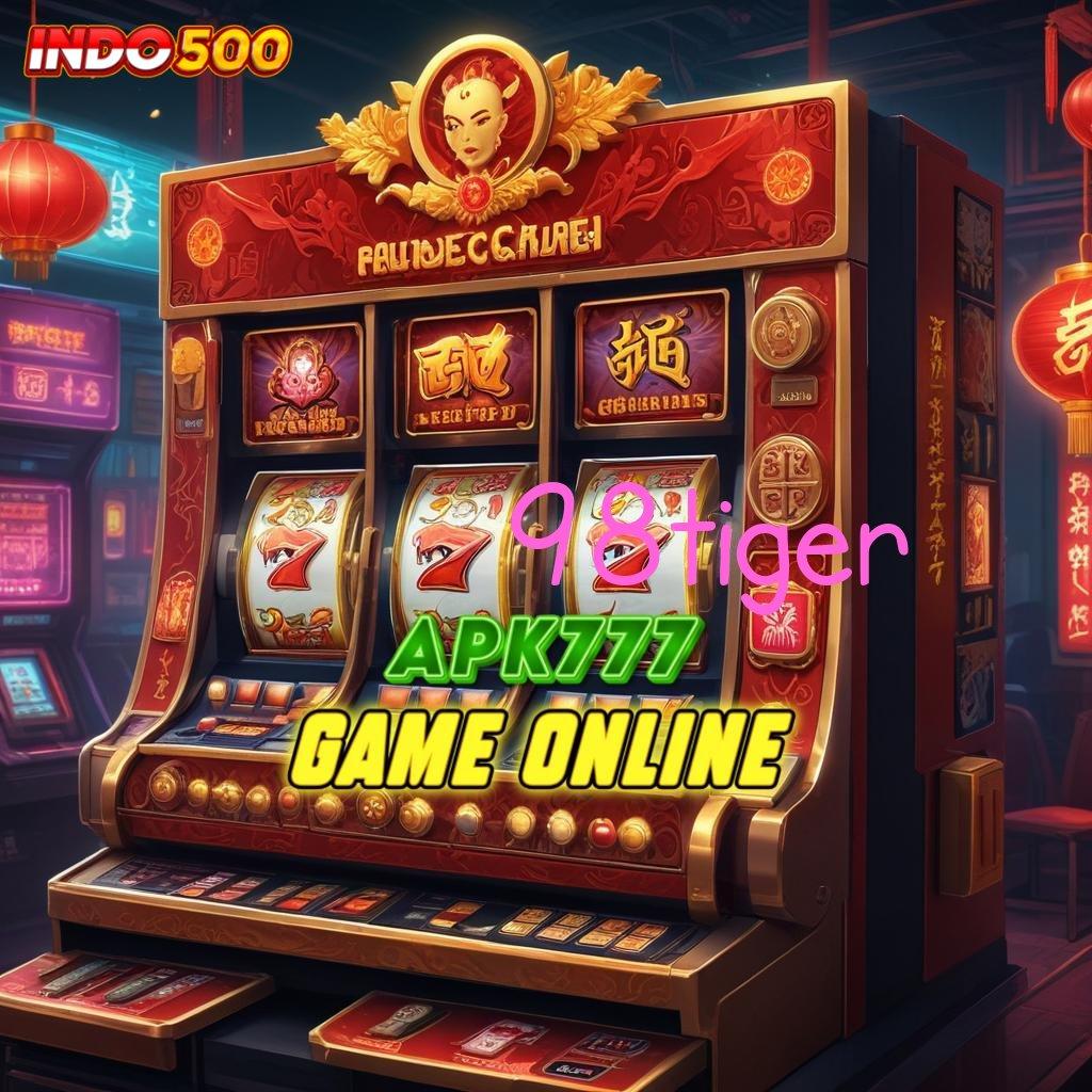 98TIGER Akses Mudah Dengan Mesin Jackpot Modern