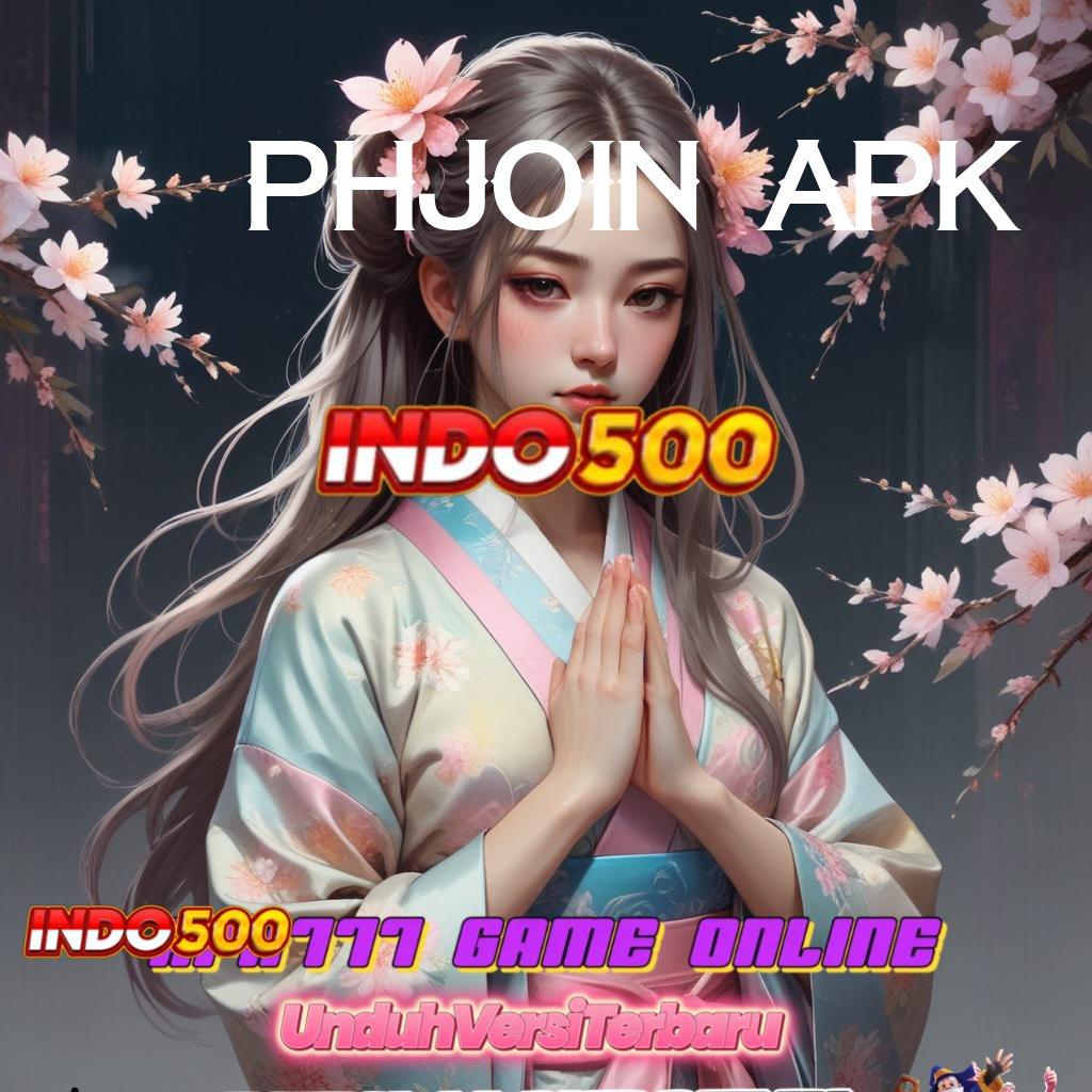 PHJOIN APK ➰ pondasi digital area kerja bidang pelat komponen