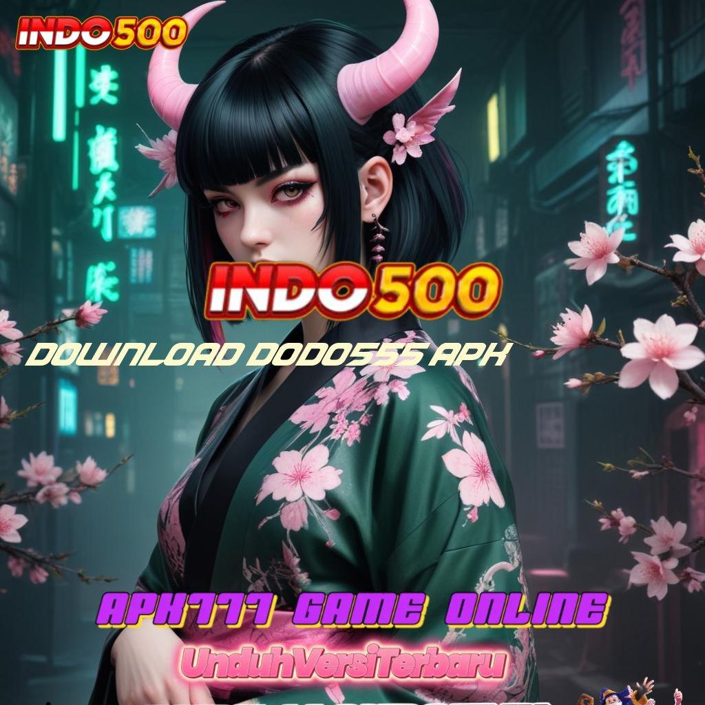 Download Dodo555 Apk