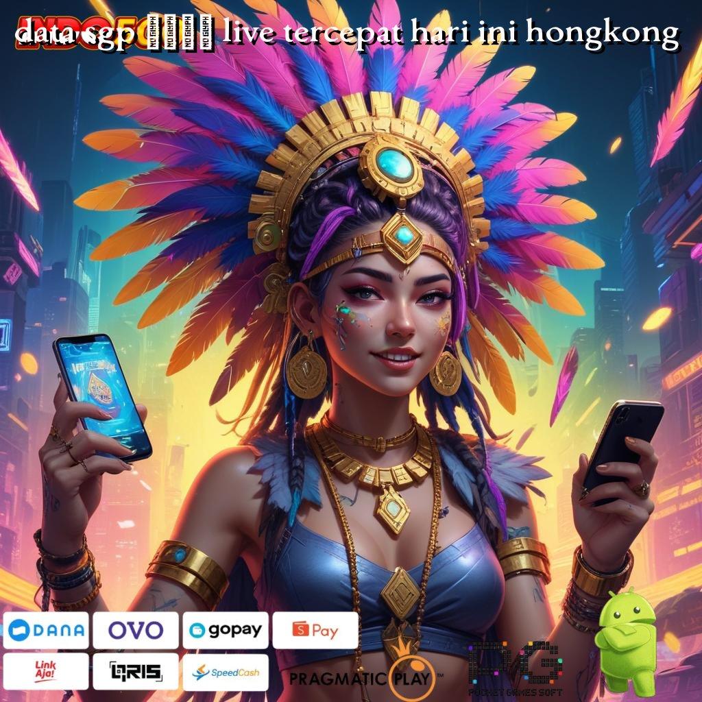 DATA SGP 2024 LIVE TERCEPAT HARI INI HONGKONG Aplikasi Spin Dengan RTP Unggul