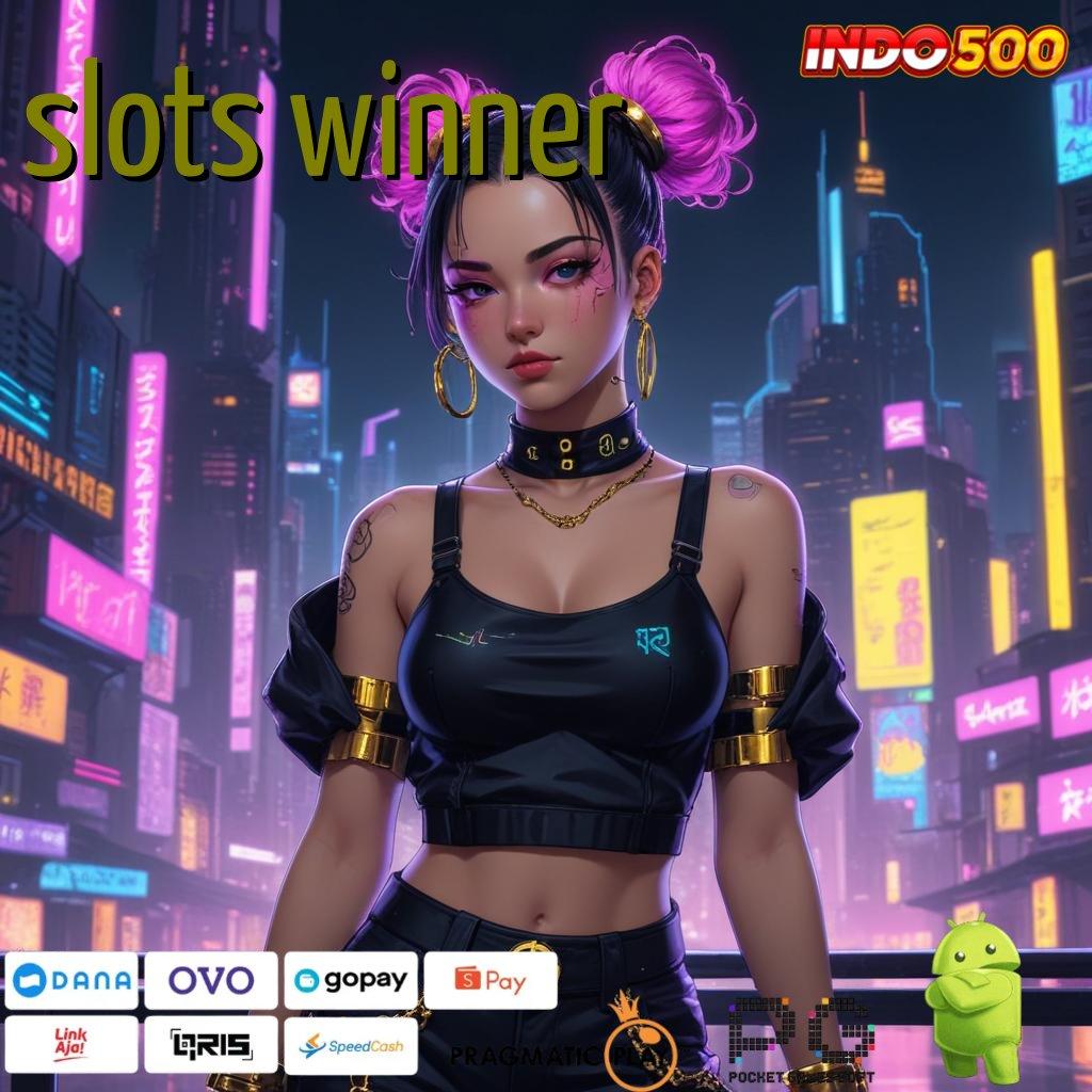 SLOTS WINNER Aplikasi Slot Dengan Untung Maksimal