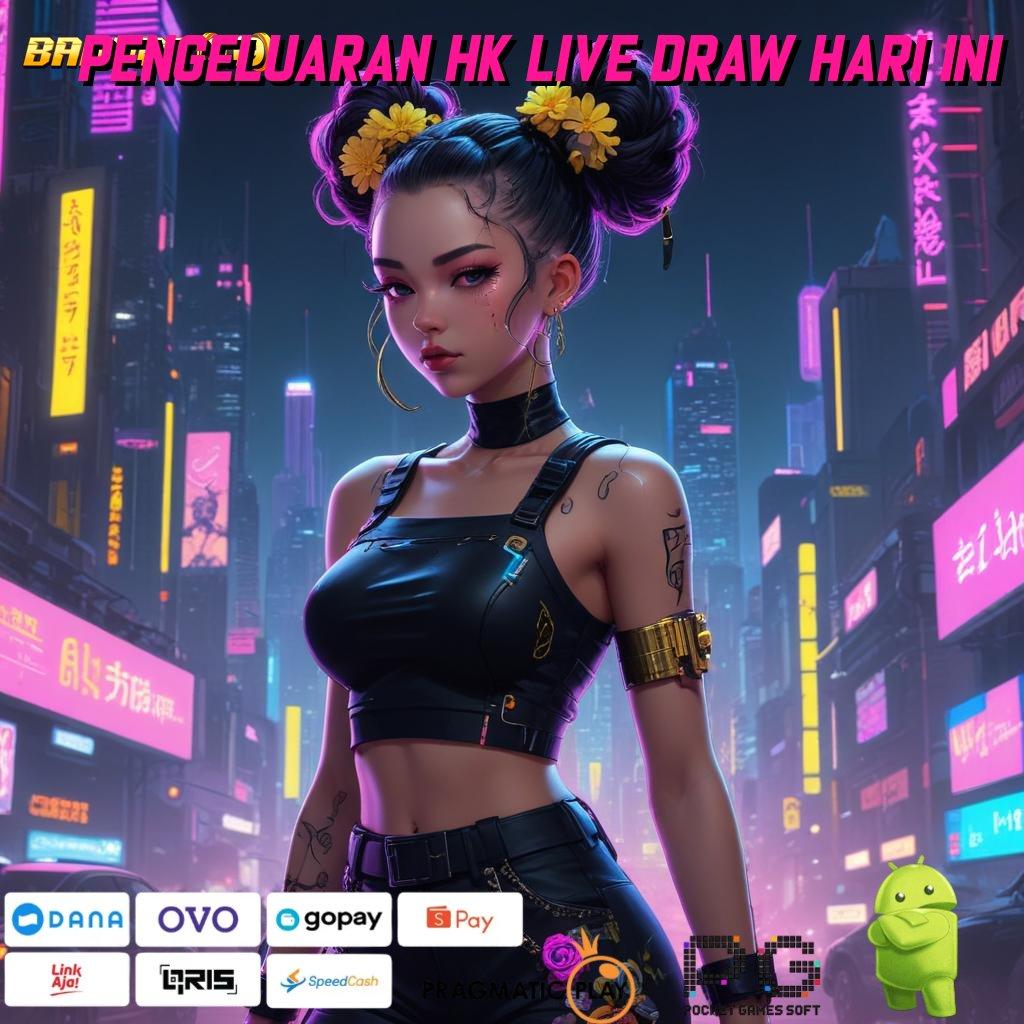 PENGELUARAN HK LIVE DRAW HARI INI @ Serasi Pangkalan Sarana Digital