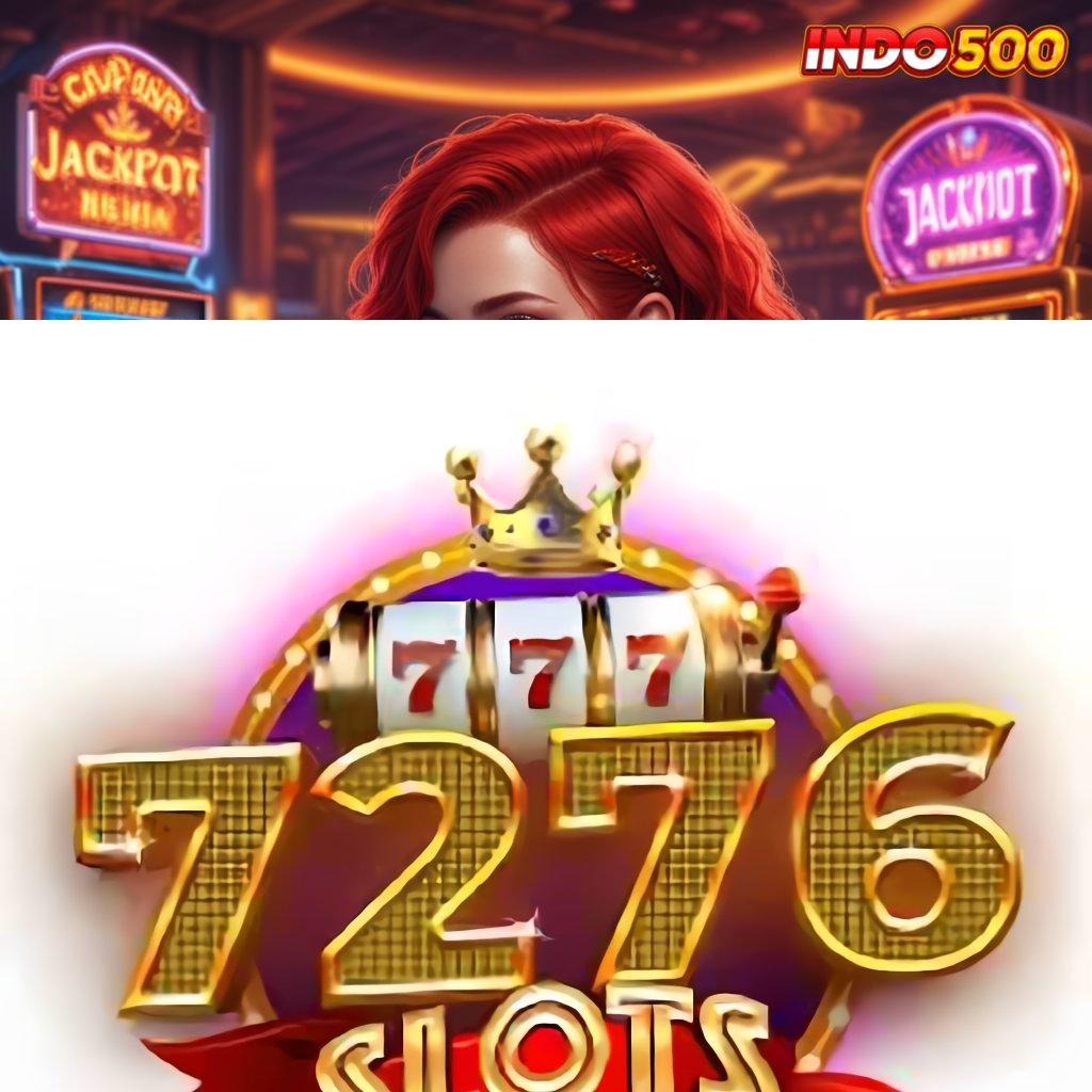 7276 SLOT ✨ versi platform kerja inovatif game