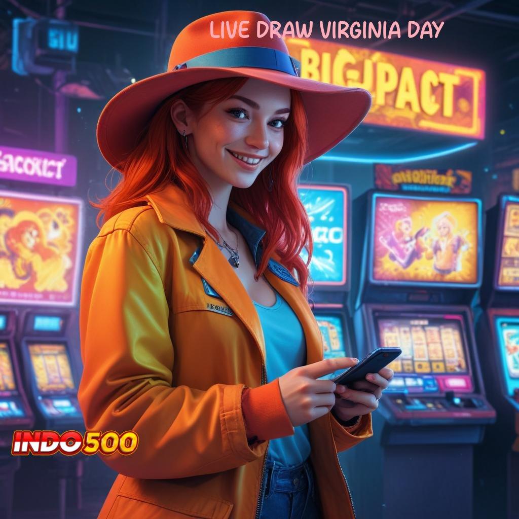 LIVE DRAW VIRGINIA DAY Game Gacor Untung Lancar Tiap Hari