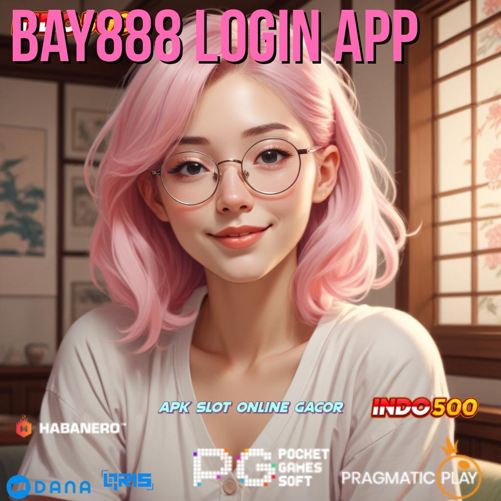 Bay888 Login App