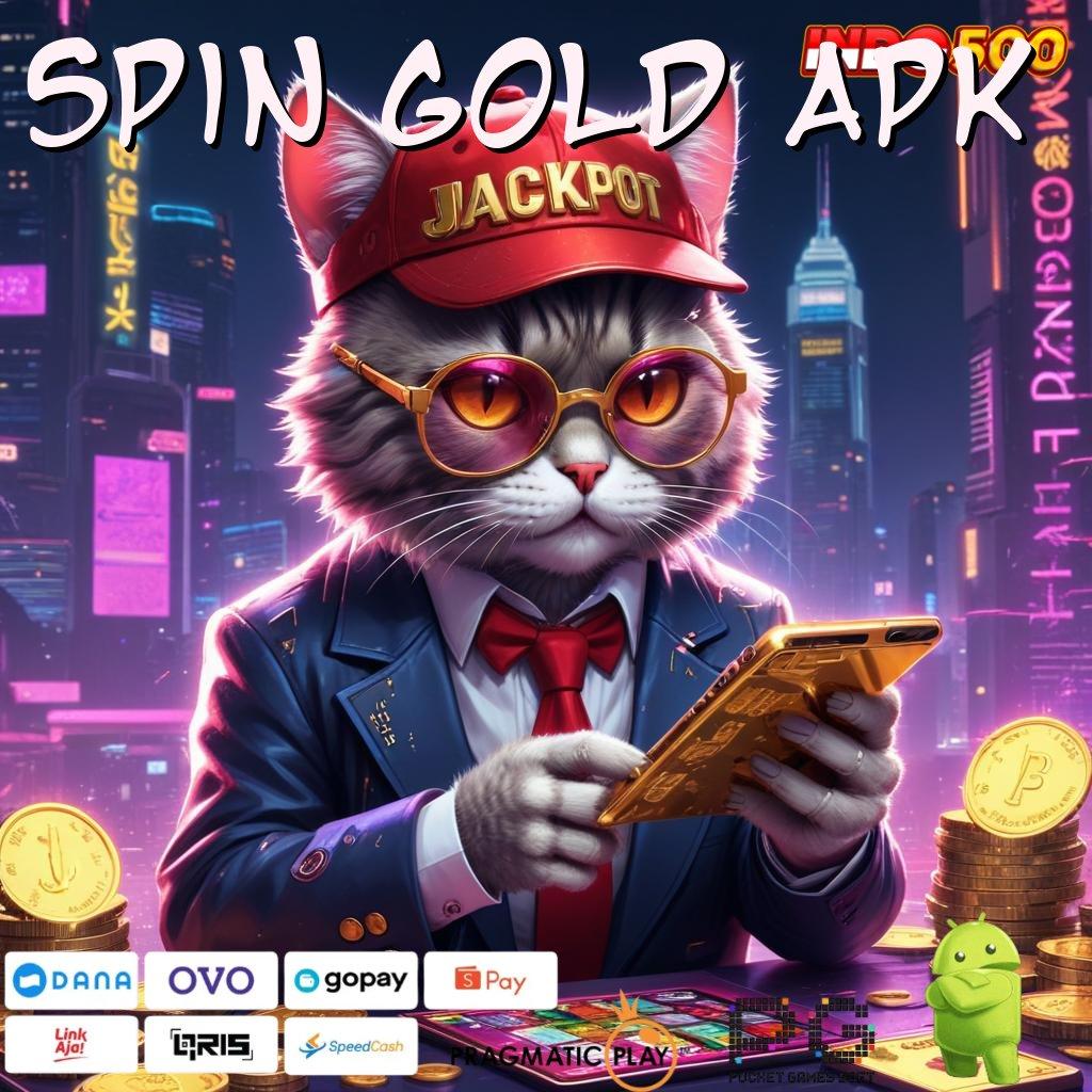 SPIN GOLD APK Aplikasi Gacor Untung Maksimal