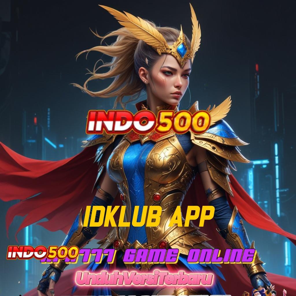 Idklub App