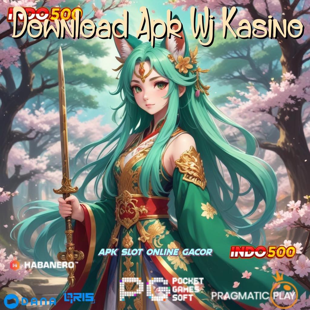 Download Apk Wj Kasino