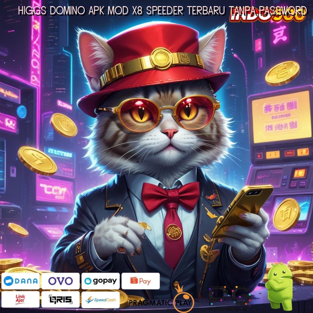 HIGGS DOMINO APK MOD X8 SPEEDER TERBARU TANPA PASSWORD Fitur Gres Auto Cuan! Permainan Yang Saling Terkait